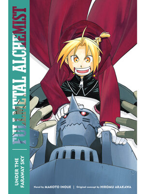 cover image of Fullmetal Alchemist: Under the Faraway Sky